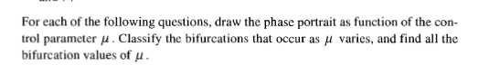 phase portrait as function of the con- trol parameter / . Classify