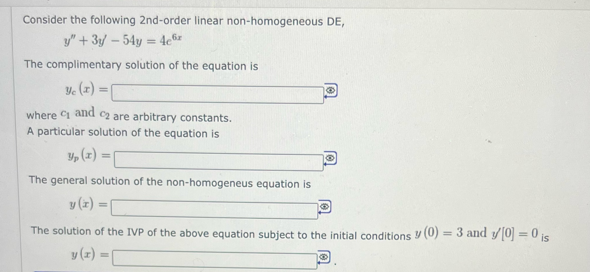 DE, y" + 3y -54y = 461 The complimentary solution of the