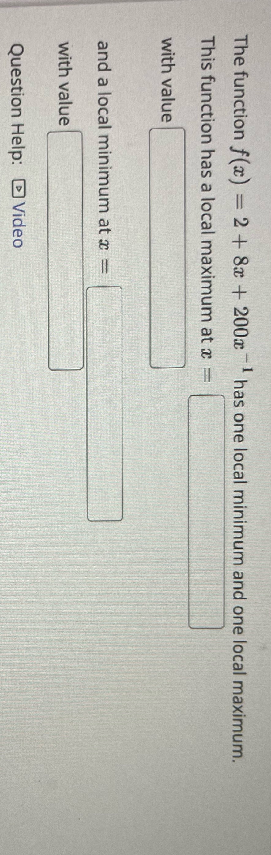  The function f(x) = 2 + 8x + 200x * has