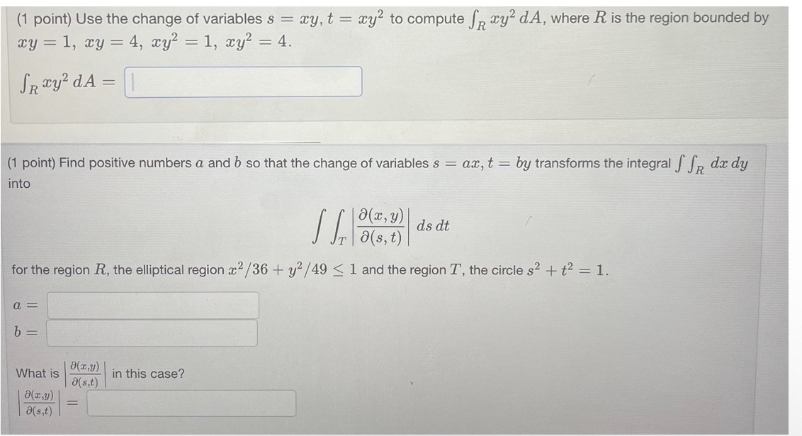  Can someone solve this problem? (1 point) Use the change of