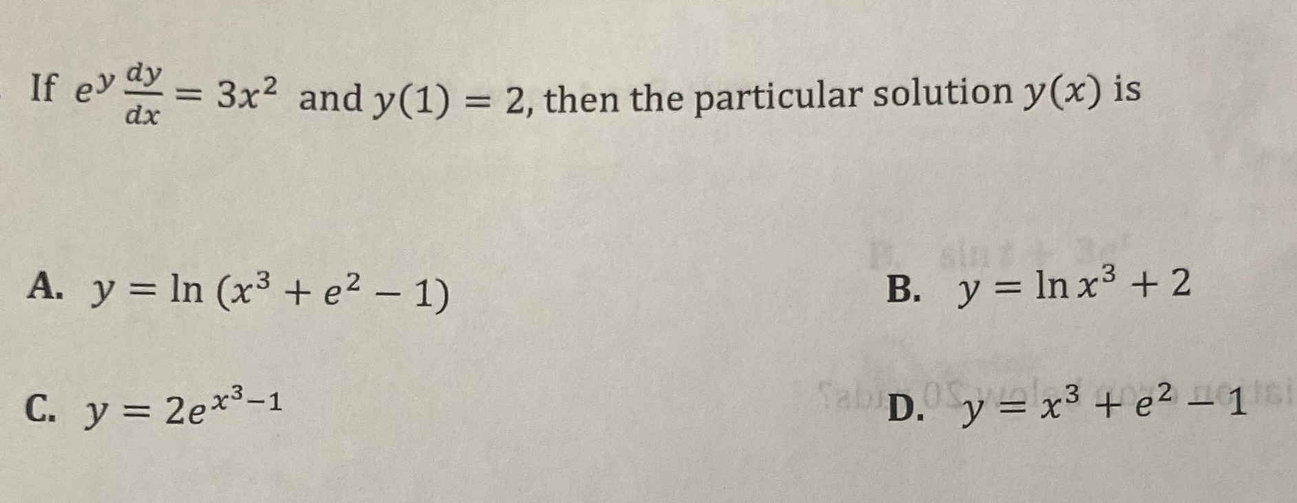 solve dx If eya = 3x2 and y(1) = 2, then
