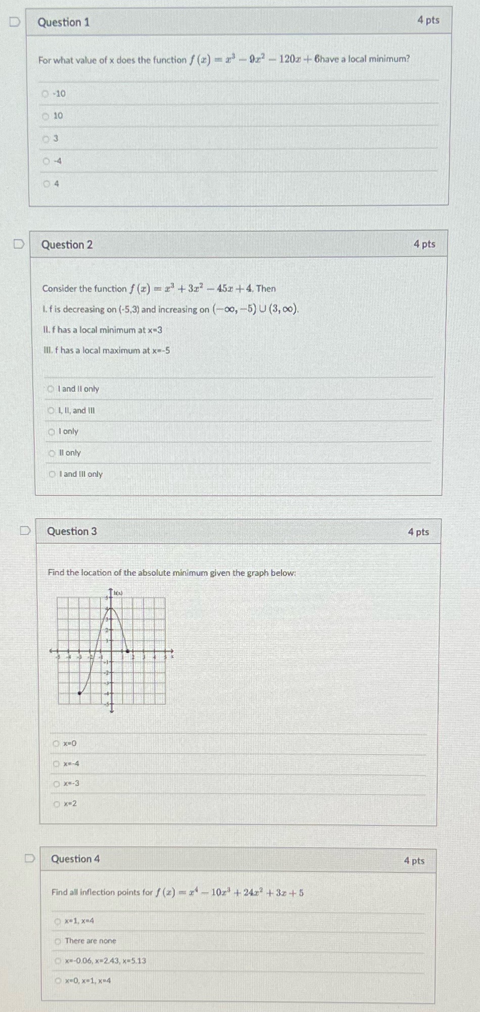 Plz solve D Question 1 4 pts For what value of