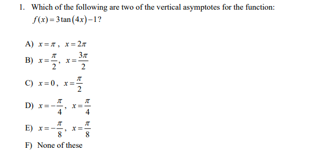 Please solve the problems attached below: 1. Which of the following