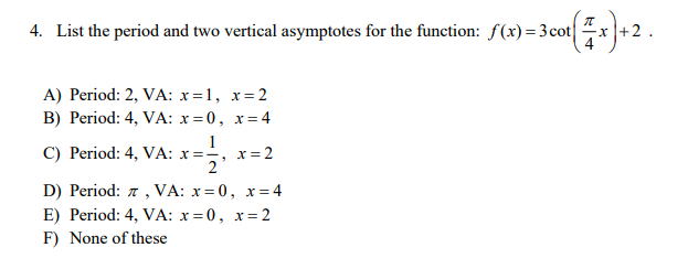 X= 2 D) x=- 4 E) *= = F) None of these2.