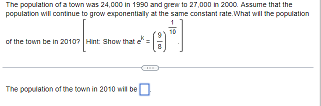  The population of a town was 24,000 in 1990 and grew
