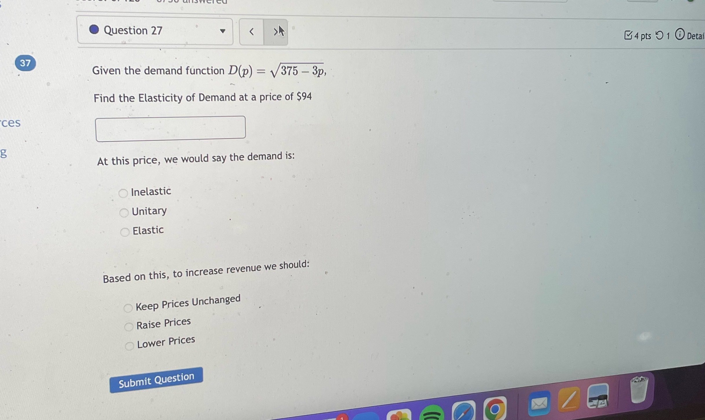 Given the demand function D(p) = V375 - 3p, Find the Elasticity