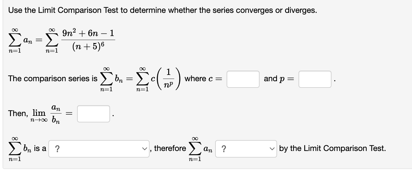  Use the Limit Comparison Test to determine whether the series converges