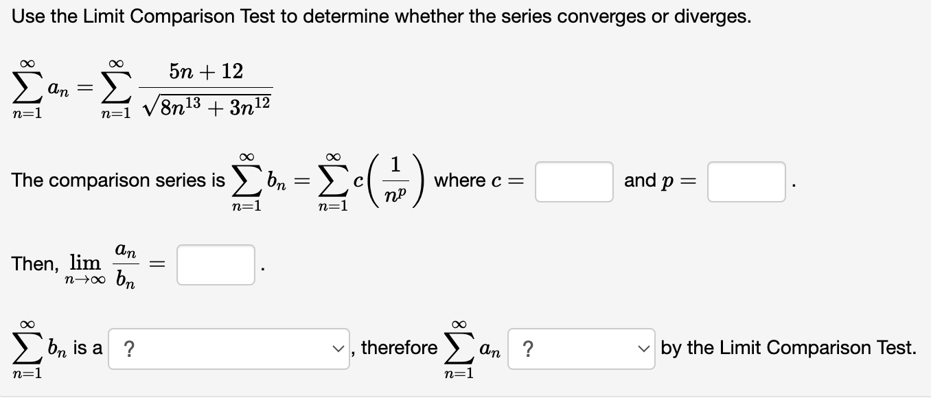 + 5) 6 OO The comparison series is = where c =
