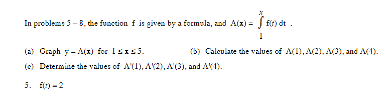 formula, and A(x) f(t) dt (a) (c) 5. Graph y = A(x)