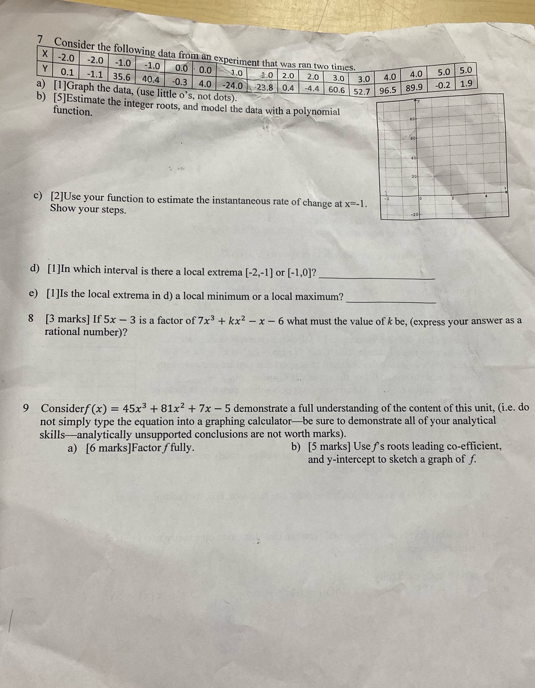  Please help 7 Consider the following data from an experiment that
