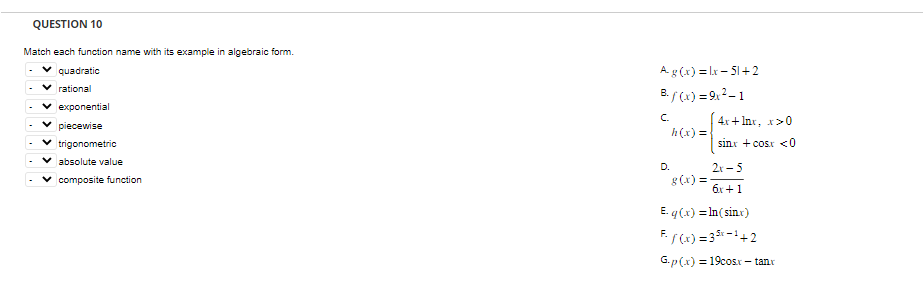  QUESTION 10 Match each function name with its example in algebraic