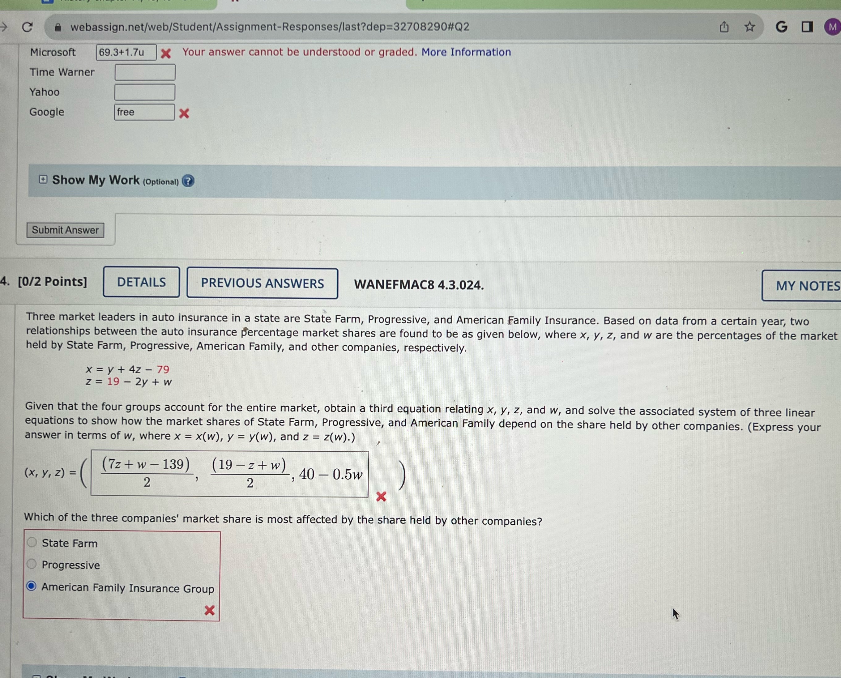 me every step. Thank you! C webassign.net/web/Student/Assignment-Responses/last?dep=32708290#Q2 G IM Microsoft 69.3+1.7u X