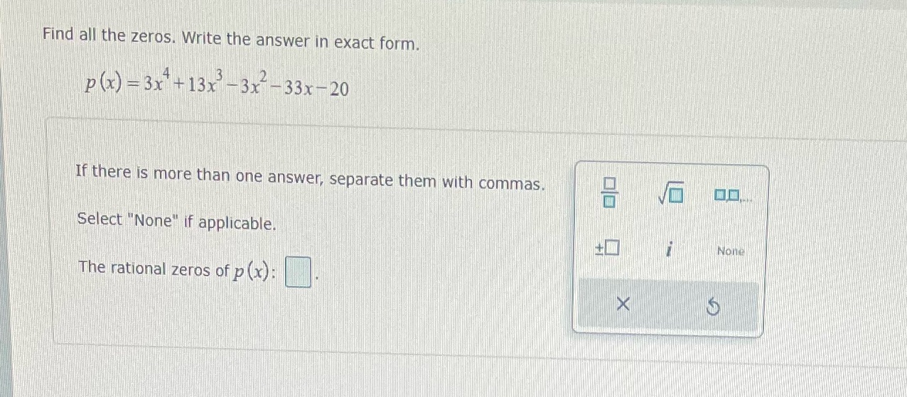 Find all the zeros. Write the answer in exact form. p