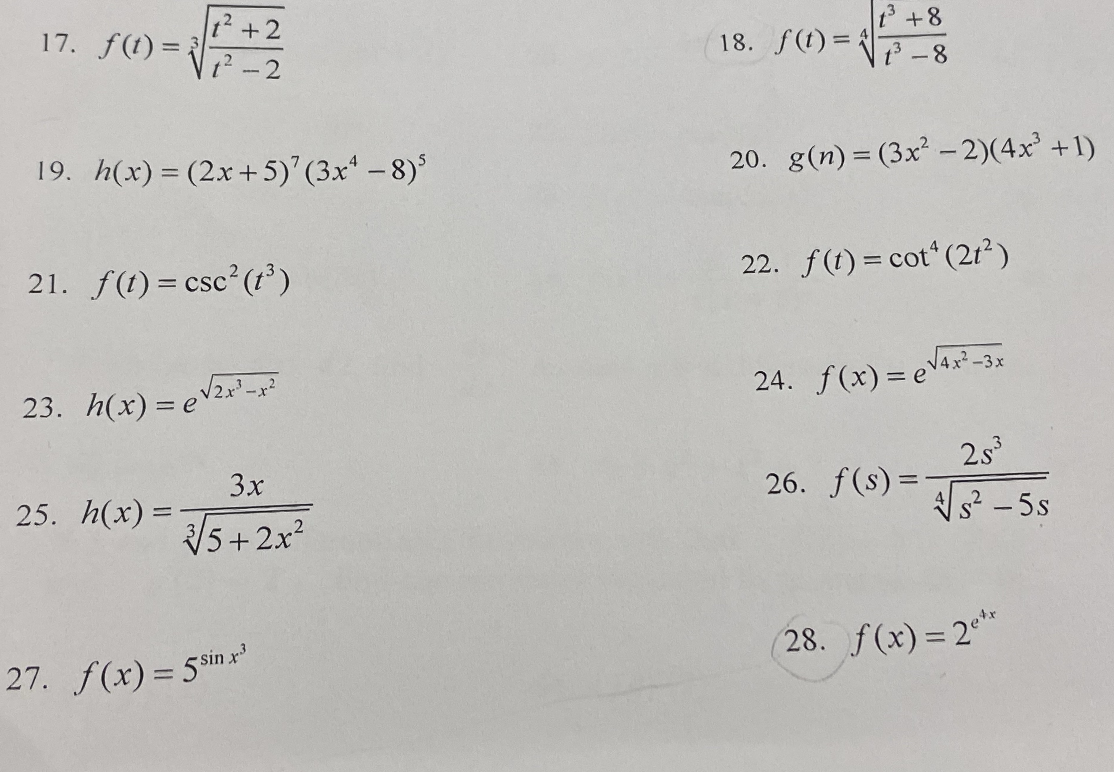 17. f (t) 2 19. h(x) = (2x+ 5) 7 (3x4 csc2