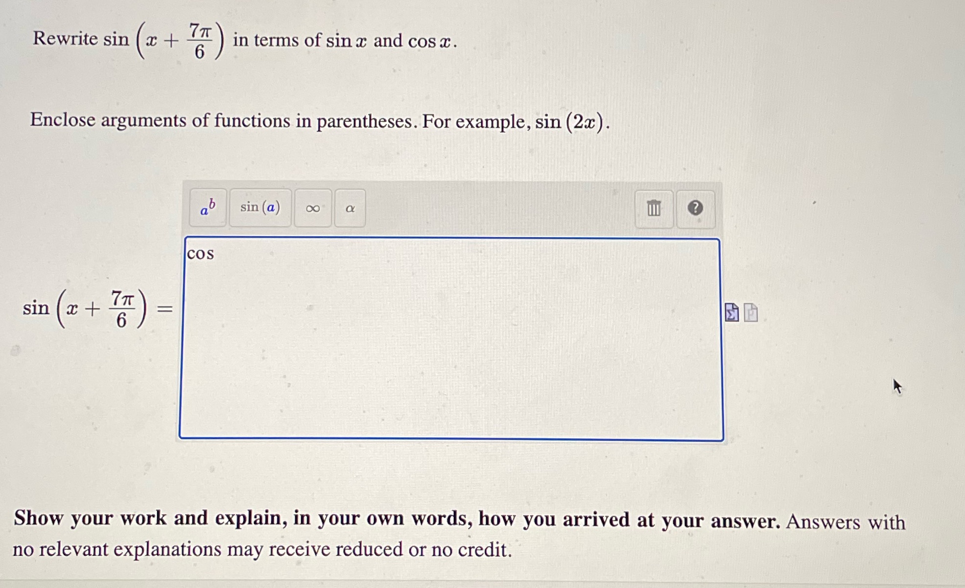 and cos c. Enclose arguments of functions in parentheses. For example, sin