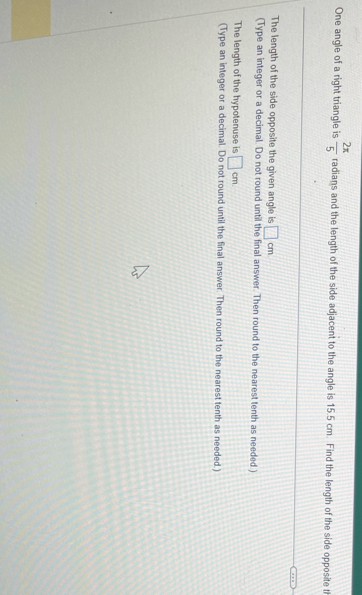 right triangle is - radians and the length of the side adjacent