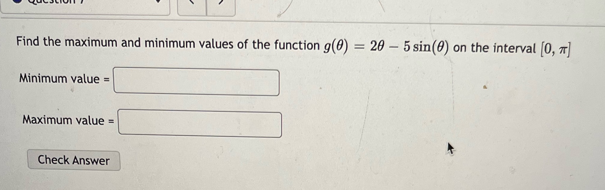 Find the maximum and minimum values of the function g(0) =
