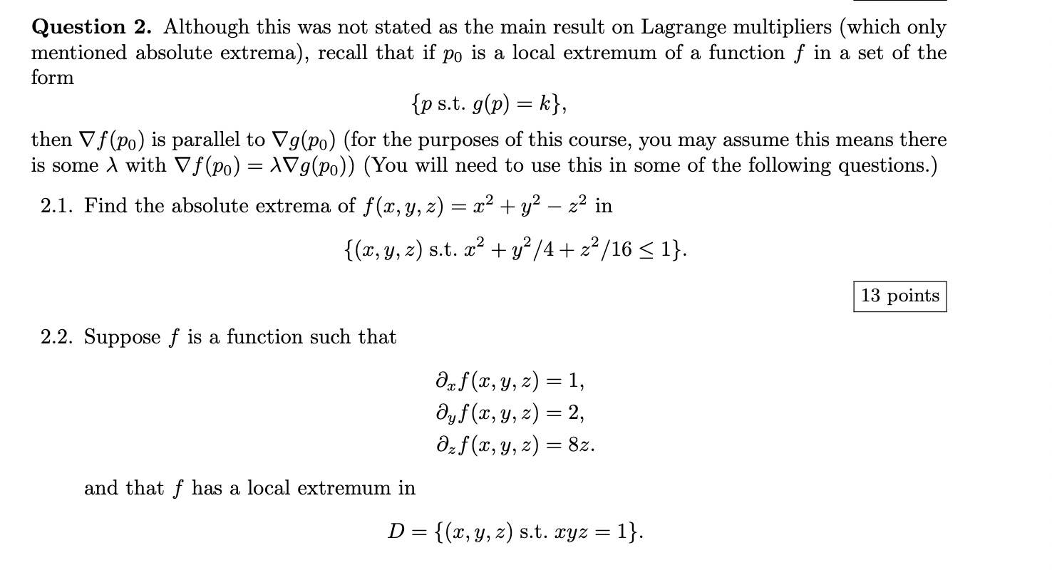 is a local extremurn of a function f in a set of