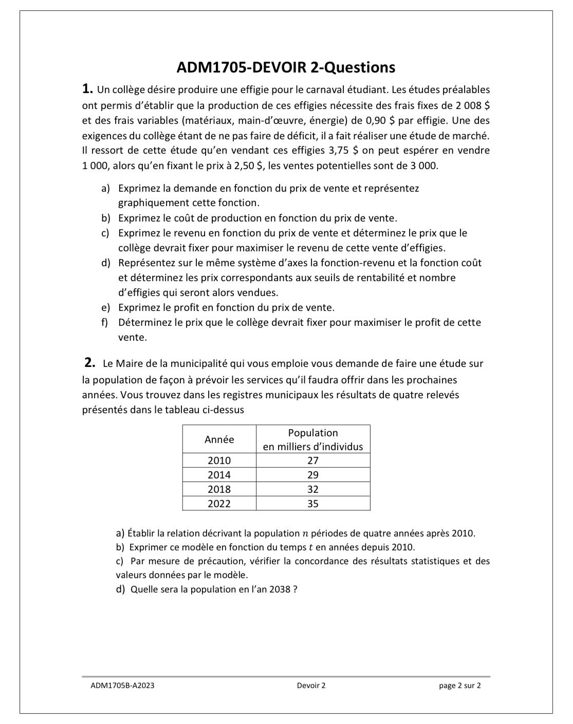 ADM1705-DEVOlR 2-Questions 1. Un collge dsire produire une effigie pour le carnaval