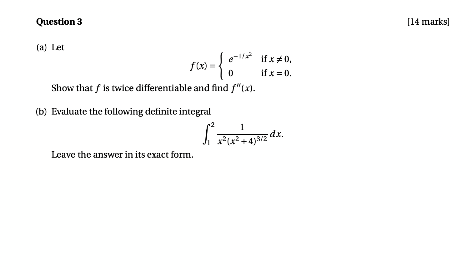 -1/x2 if x # 0, 0 if x = 0. Show that