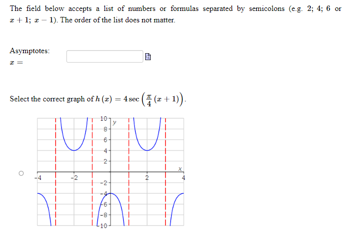 Pi.The field below accepts a list of numbers or formulas separated by