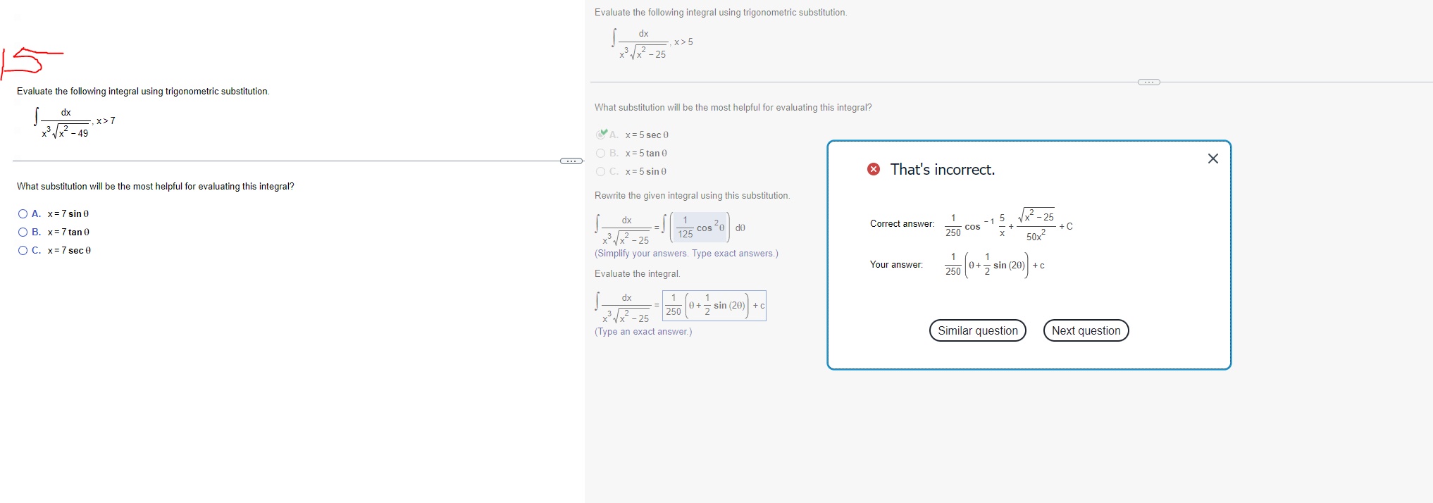 5 15 x3 x2 - 25 Evaluate the following integral using trigonometric
