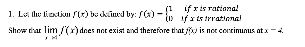 defined by: f (x) = lo if x is irrational Show that