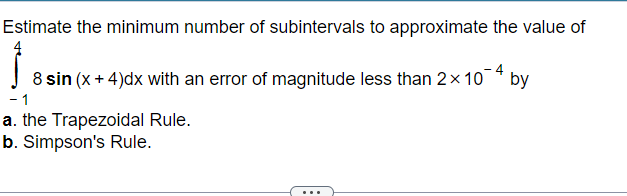 estimate using the Midpoint Rule with n = 4 is 15.88 .
