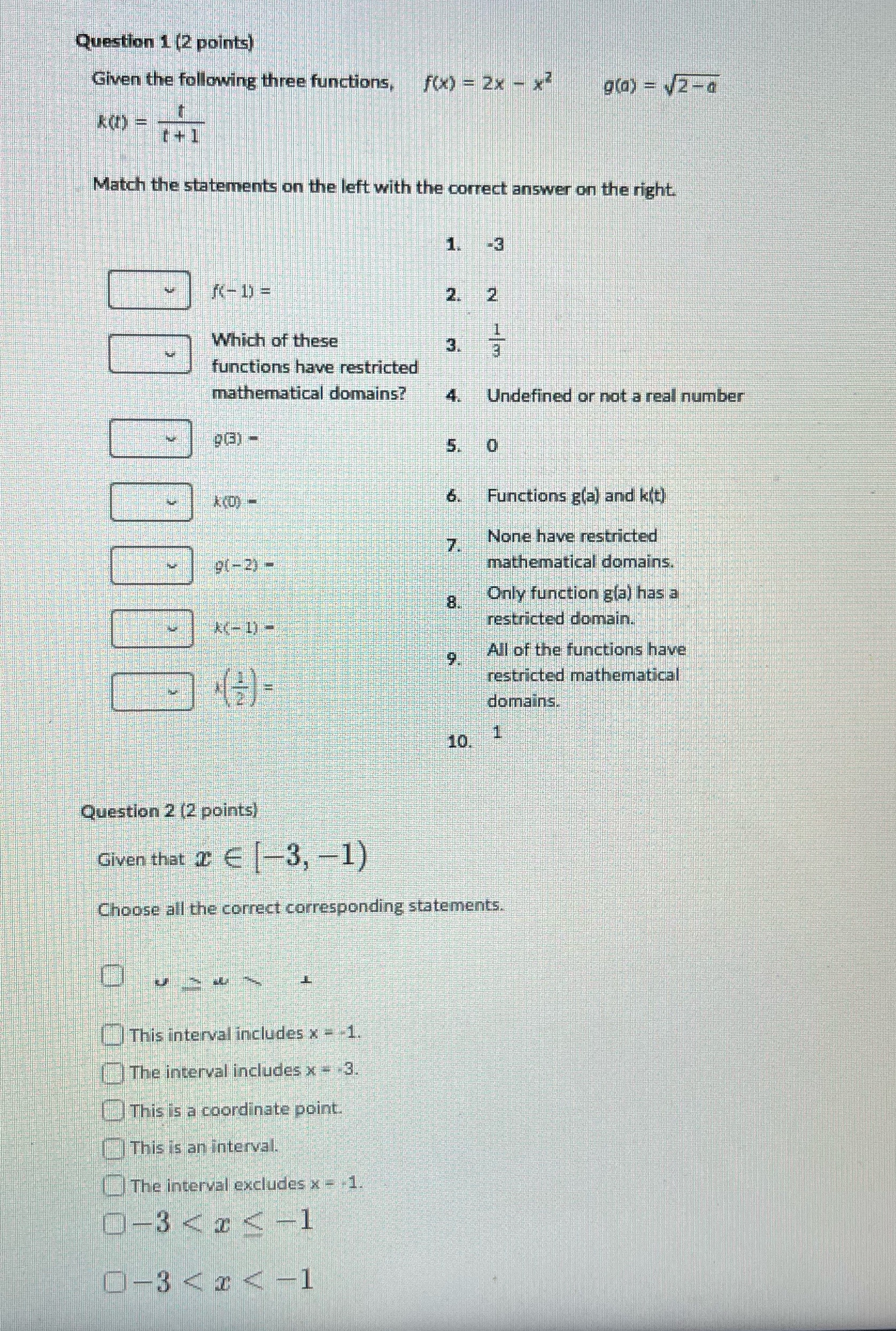  Question 1 (2 points) Given the following three functions, f(x) =
