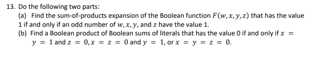 please answer (a) ,(b) 13. Do the following two parts: (a)