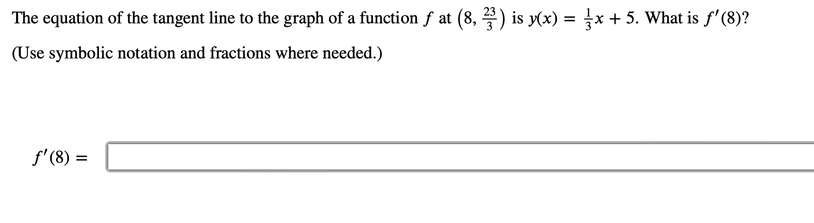 and fractions where needed. Let y = f (x) and express equations