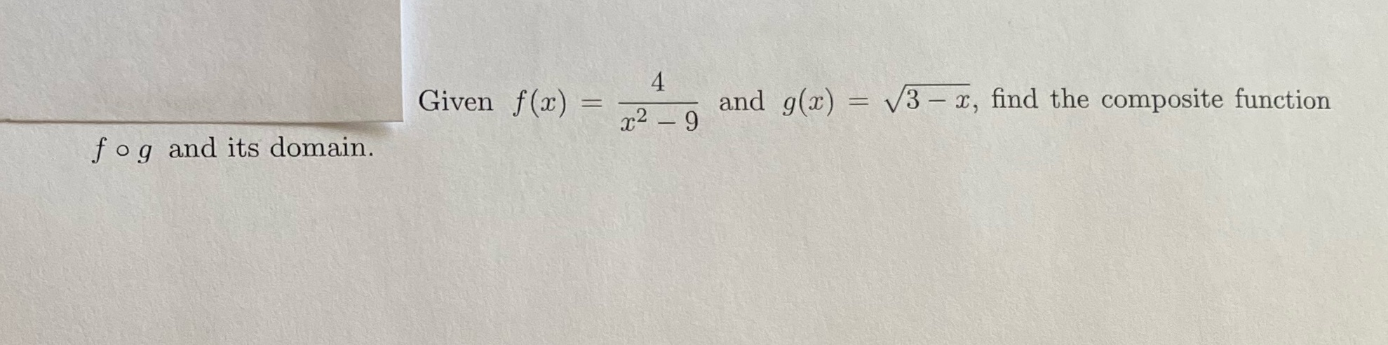  4 Given f(x) = 2 2 -9 and g(x) = v3