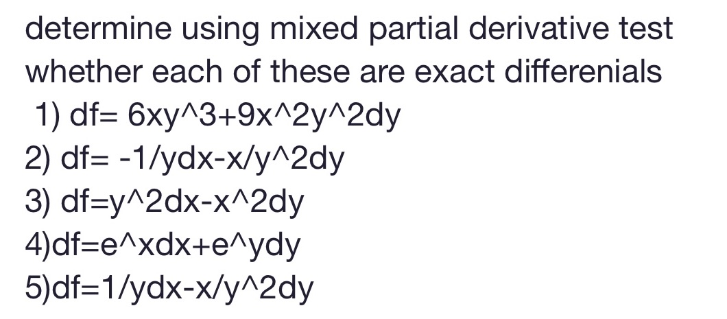 Please help with problem determine using mixed partial derivative test whether