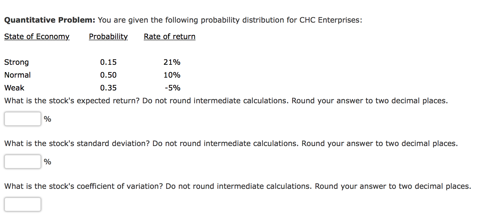 Quantitative Problem: You are given the following probability distribution for CHC