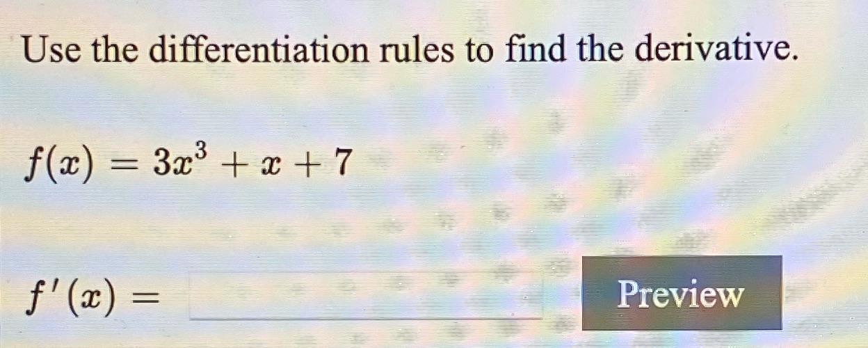 Please solve Use the differentiation rules to find the derivative. f(2)