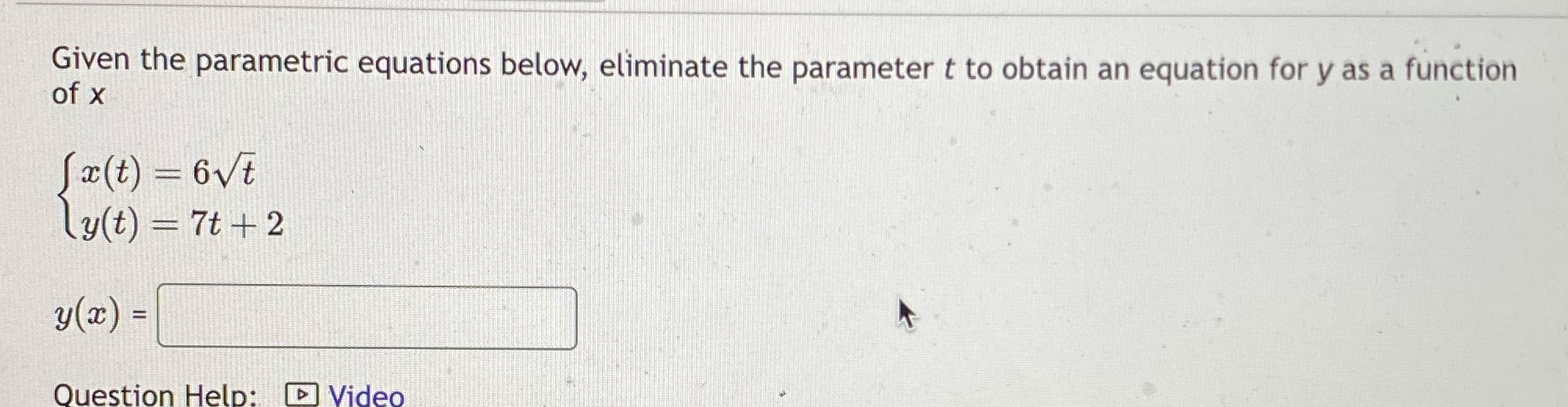 an equation for y as a function of x [x (t) =