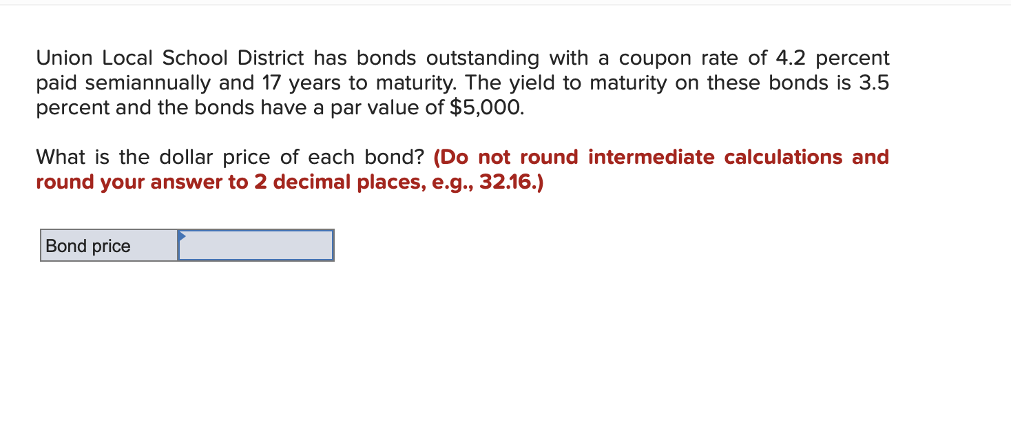 this problem using excel? Thank you! Union Local School District has bonds