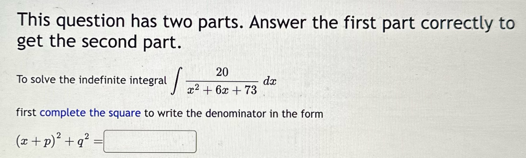  Please help me with this integral problem This question has two