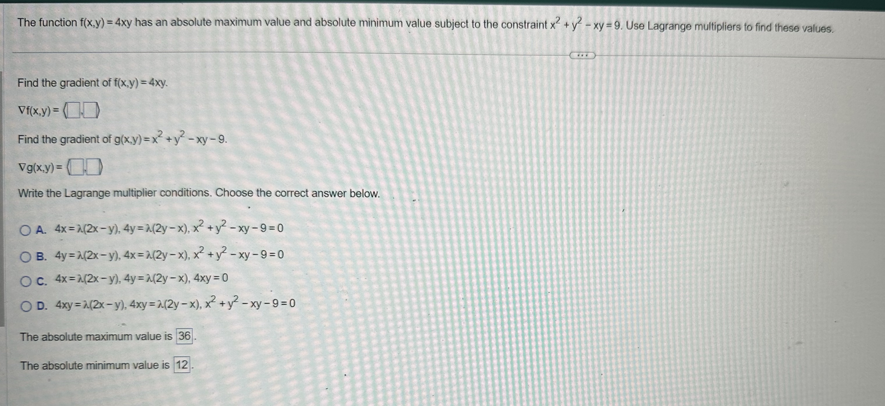  The function f(x,y) = 4xy has an absolute maximum value and