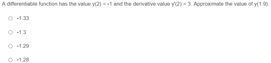  1.) A differentiable function has the value 3-12} = -1 and
