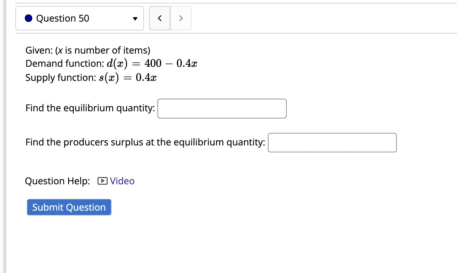 Question 50 Given: (x is number of items) Demand function: d@) 400