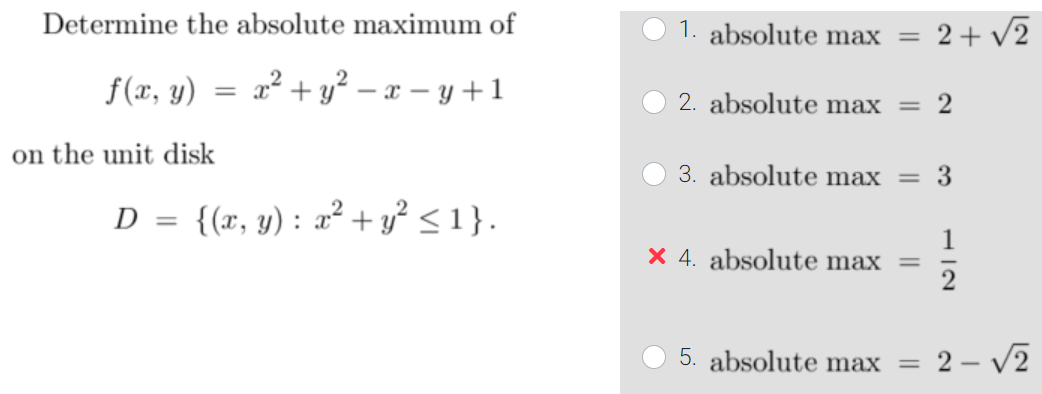  Determine the absolute maximum of 1. absolute max = 2+ v2