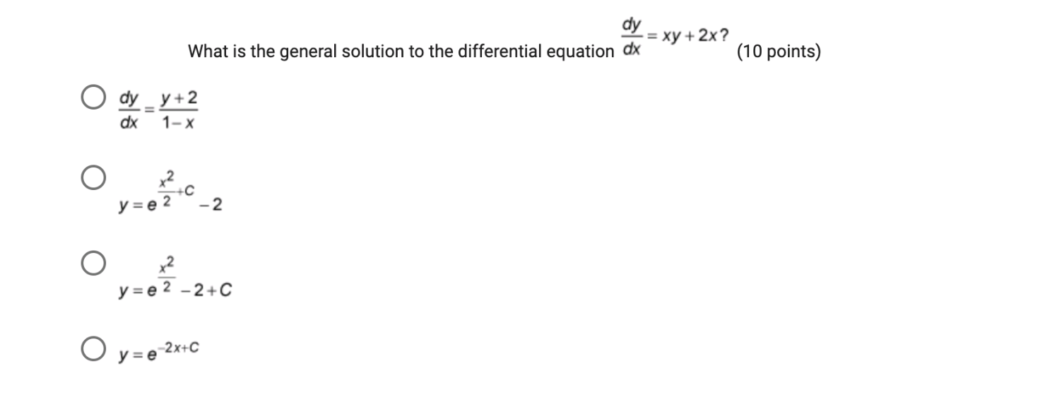 dy = xy + 2x ? What is the general solution