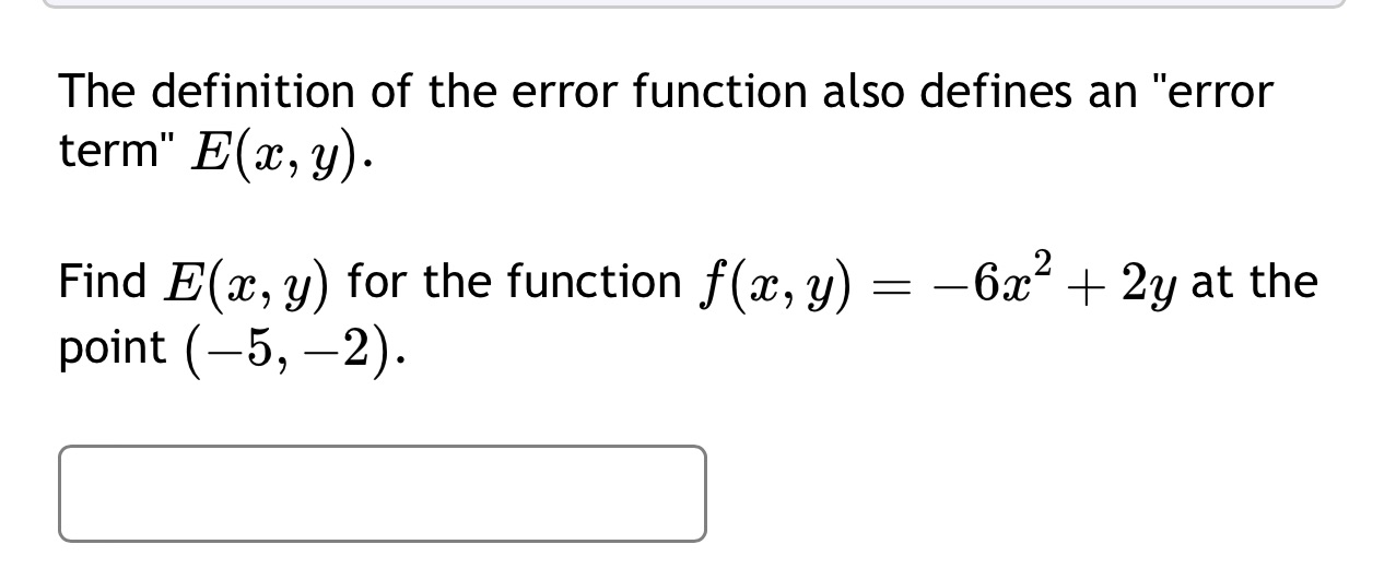  The definition of the error function also defines an "error term"
