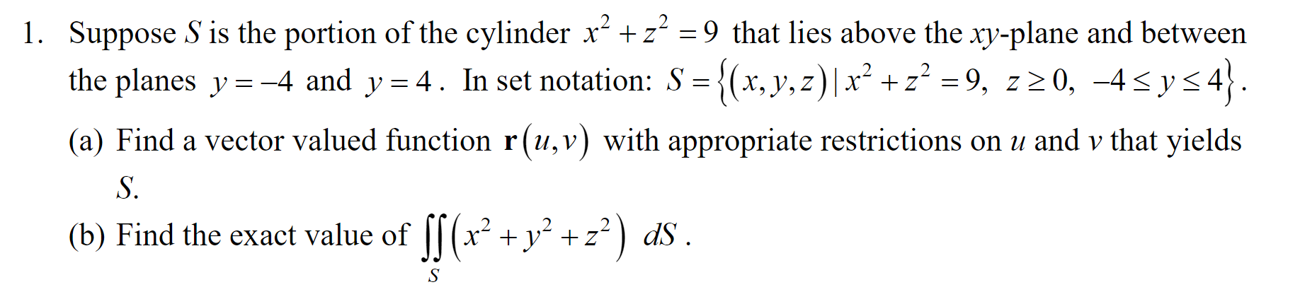  Need help with practice problem! 1. Suppose S is the portion