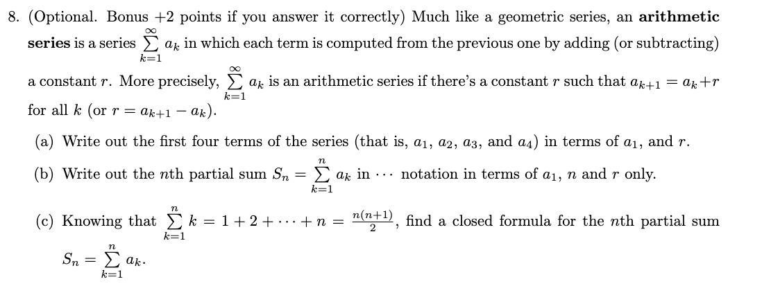 8. (Optional. Bonus +2 points if you answer it correctly) Much