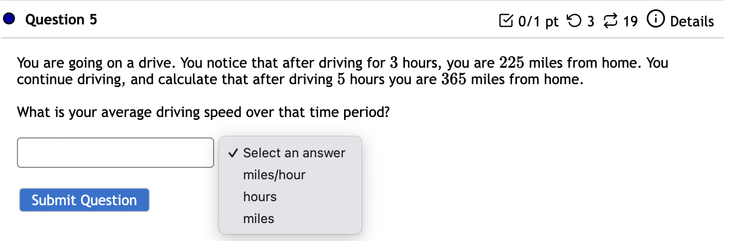 and calculate that after driving 5 hours you are 365 miles from
