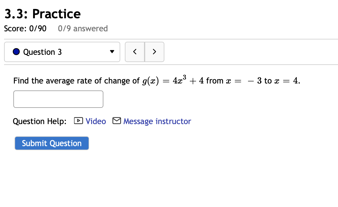 3.3: Practice Score: 0/90 0/9 answered O Question 3 Find the average