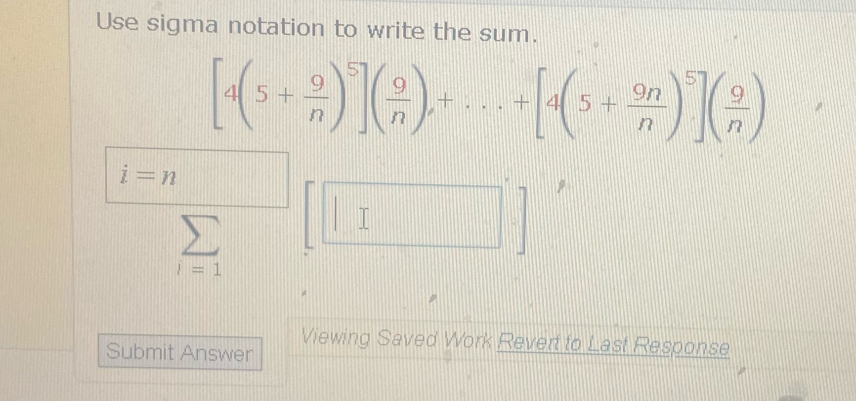 Use signna notation to write the sum. Vlew,irtig Saved Raveli 10 Cask