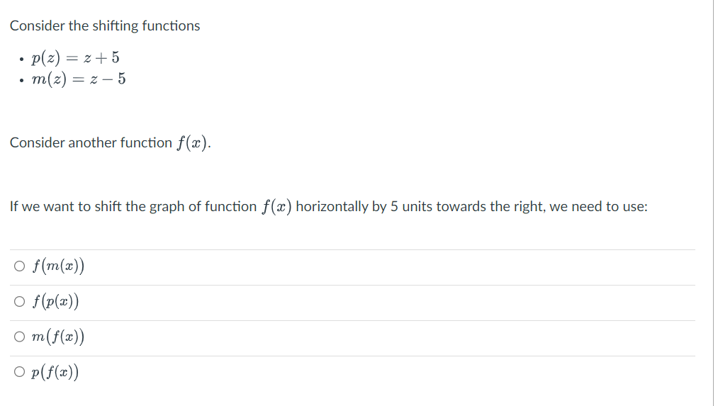 f(:t:}. If we want to shift the graph of function f(:t:} horizontally